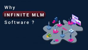 Why Infinite MLM Software